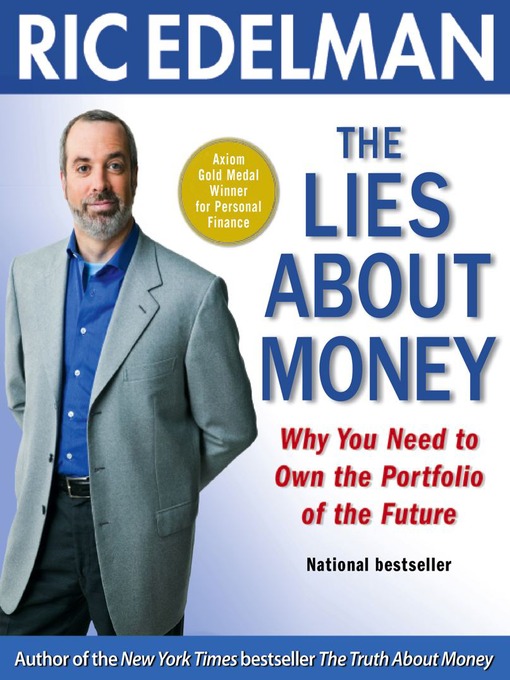 Title details for The Lies About Money by Ric Edelman - Available